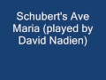 Schubert's Ave Maria (played by David Nadien)