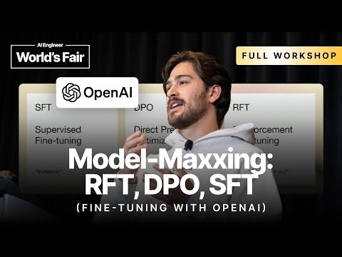 RFT, DPO, SFT: Fine-tuning with OpenAI — Ilan Bigio, OpenAI