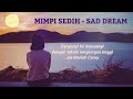 Dessy Fitri - Mimpi Sedih (Sad Dream) Lyrics + English Subtitle