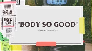 Popcaan - Body So Good (Official Lyric Video)