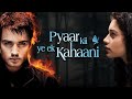 Pyaar Ki Ye Ek Kahani Full Episode 01 A Vampair Fall In Love With His Classmate Abhay Piya Pkyek