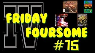 The Friday Foursome #15 - Fighting Games (with stipulation)
