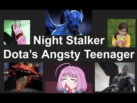 Night Stalker: Dota's Angsty Teenager