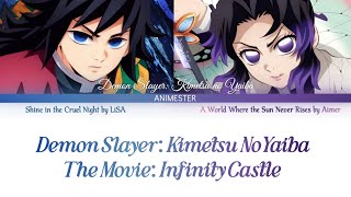 Demon Slayer Infinity Castle LiSA-Shine in the Cruel Night Aimer-A World Where the Sun Never Rises