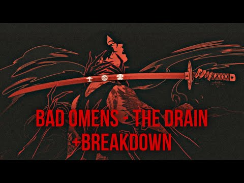 Bad Omens - THE DRAIN (BUT WITH A BREAKDOWN) BAD OMENS x HEALTH x SWARM x MaksTach