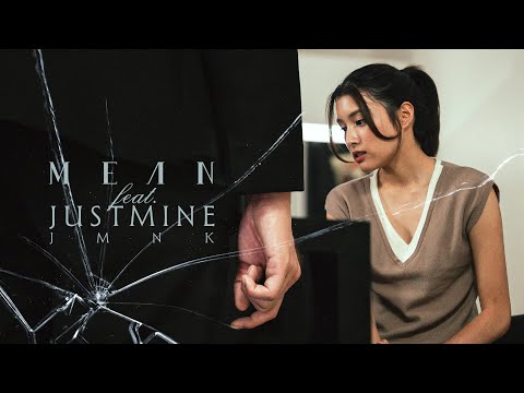 ปรับไม่ได้ก็แค่ต้องปล่อยมือ l MEAN ft. Justmine JMNK [Official MV]#MEANToYouSeries : To Lose You 2/4