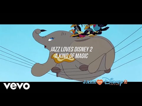 download lagu mp3 mp4 Jazz Loves Disney 2 A Kind Of Magic, download lagu Jazz Loves Disney 2 A Kind Of Magic gratis, unduh video klip Jazz Loves Disney 2 A Kind Of Magic