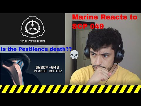 Marine Reacts to SCP 049- Plague Doctor (By TheVolgun)