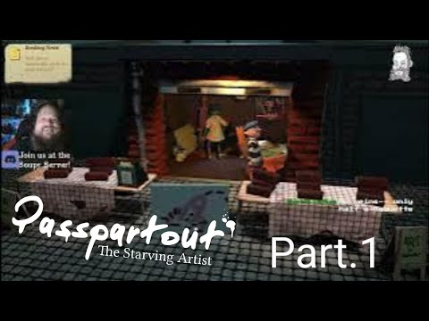 Passpartout: Starving Artist - Live Stream: Part. 1 - YouTube