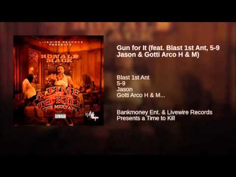 Ronald mack (ft) blast 1st ant, 5-9 jason, gotti arco "gun for it"