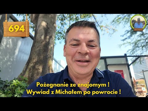 Saying goodbye to a friend! Interview with Michał after his return! | Episode 694