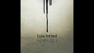 Life Cried - If I Don’t Wake Up (Remixed by Acylum)
