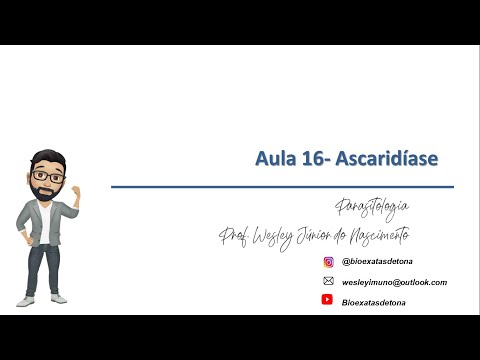 Parasitologia -Aula 16 - Ascaridíase