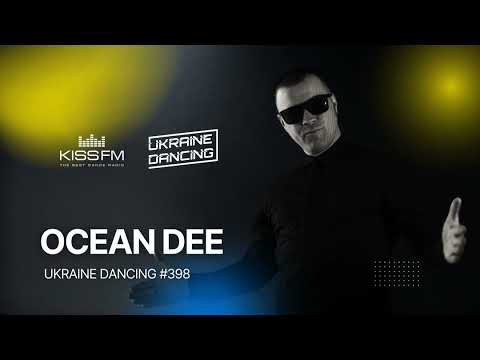 Ukraine Dancing - #398 (Ocean Dee Guest Mix) (18.04.25)