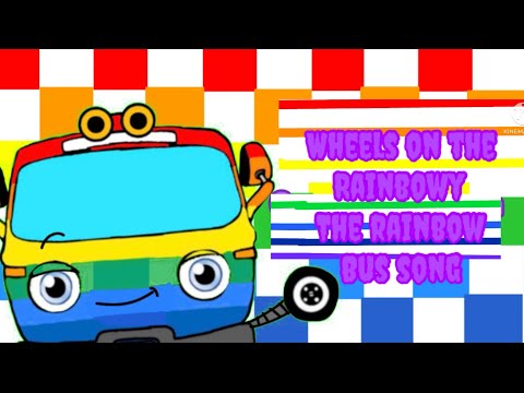 Wheels on the Rainbowey the rainbow bus song remastered