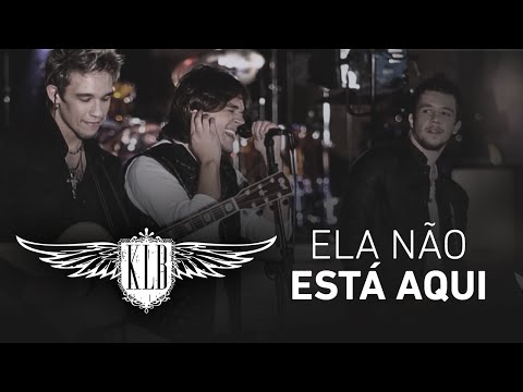 KLB - Ela não está aqui (CLIPE OFICIAL)