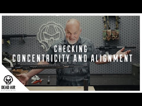 Dead Air Silencers - Checking Alignment and Concentricity thumbnail