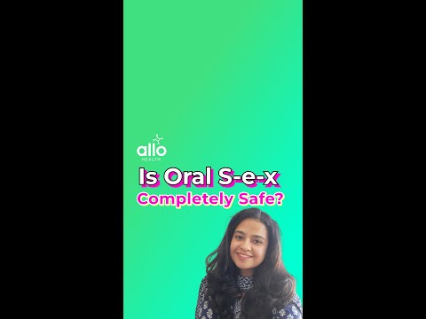 How Can I Make Oral Sex Safe? | Oral Sex and STIs? | Allo Health