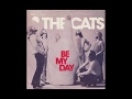 The Cats - Be My Day - 1974