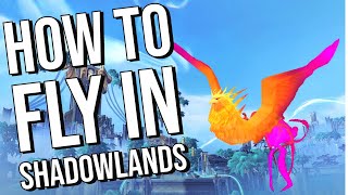 How to Unlock Flying in Shadowlands