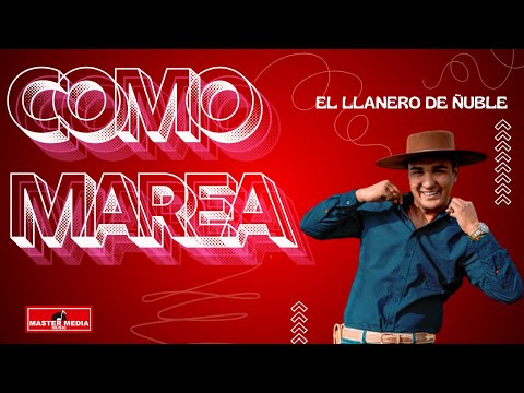El Llanero de Ñuble - Como Marea (Video Oficial) 🤠🤠