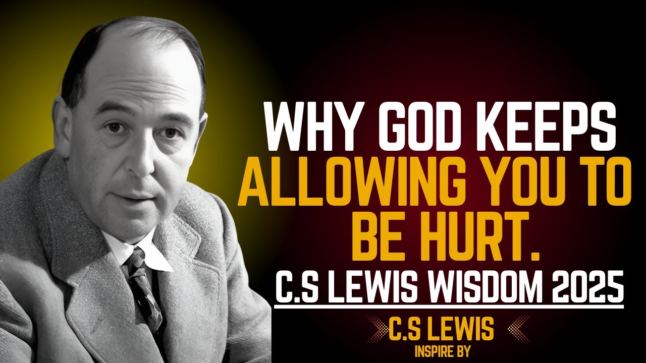 C.S LEWIS Wisdom : The Pain That Shapes You: Why God’s Toughest Tests Lead to His Greatest Blessings