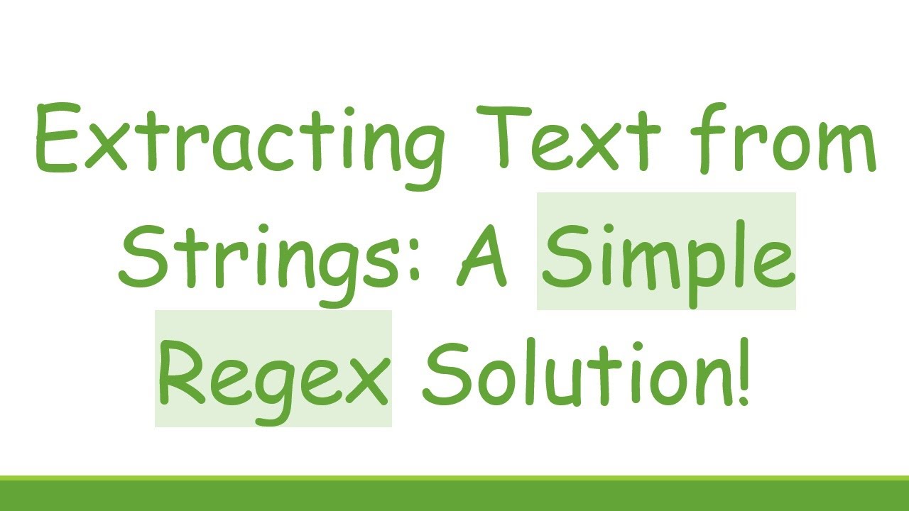 Extracting Text from Strings: A Simple Regex Solution!