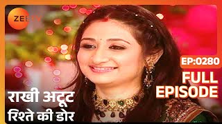 Rakhi - Atoot Rishtey Ki Dor | Ayub Khan | Hindi TV Serial | Full Ep 280 | Zee TV