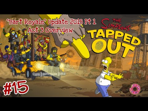 The Simpsons: Tapped Out [280] "Bart Royale" Update (2018) Pt 15 (Act 3) {Questline Overview}
