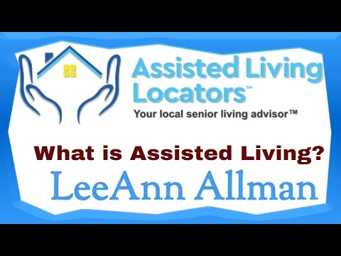 Assisted Living Locators- San Gabriel, LA County- What is Assisted Living?