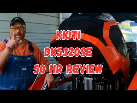 Kioti DK 5320SE cab tractor 50 hour reveiw/thoughts on pros and cons. Did I make the right decision?