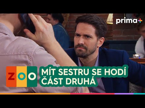 ZOO (12): Mít sestru se hodí – část 2/3