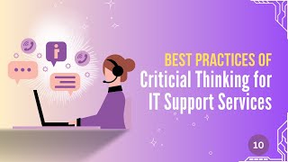 Best Practices of Critical Thinking for IT Support Services | Learning IT Help Desk