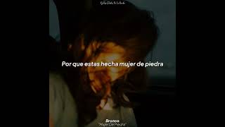 Bronco - Mujer De Piedra (Letra)
