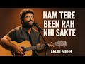 Ham Tere Bin Ab Reh Nahi Sakte Tum Hi Ho Arijit Singh Romantic Love Song Full HD