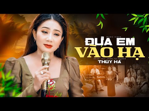 Đưa Em Vào Hạ - Thúy Hà (Tiếng Hát Nhạc Lính Chuẩn Xưa)