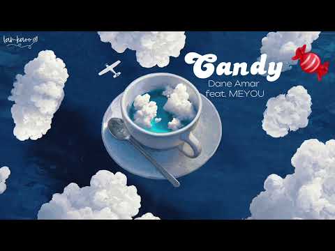 [Vietsub+Lyrics] Candy - Dane Amar feat. MEYOU