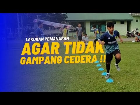 KERJAKAN PEMANASAN SEPAK BOLA DENGAN BENAR, AGAR TIDAK MUDAH CEDERA !!