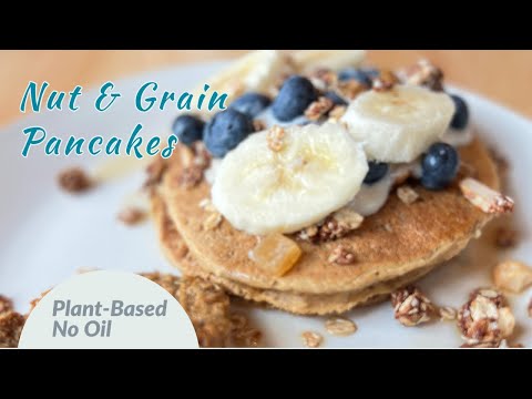 Nut and Grain Pancakes |whole food plant based | oil free cooking | breakfast pancakes| whole grain