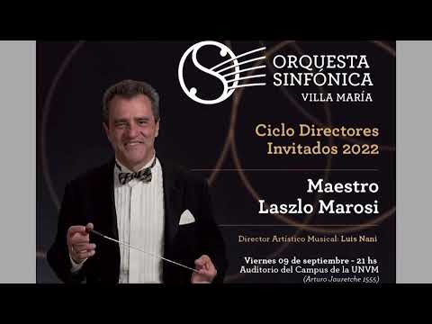 Ciclo Directores Invitados 2022: Maestro Laszlo Marosi