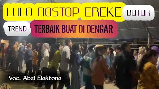 Download lagu LULO NONSTOP TERUPDATE TERBARU | voc Abel mp3