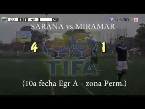 4 SARANA vs MIRAMAR 1 - 10a fecha Egr A zona Perm  -   03-07-2016
