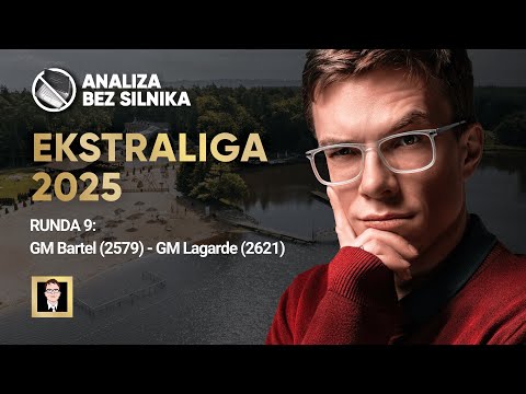 Analiza bez silnika nr 209 | Ekstraliga 2025 | Runda 9 | Bartel - Lagarde