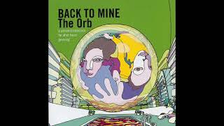 Download lagu The Orb – Back To Mine (Full Album) mp3 Download lagu The Orb – Back To Mine (Full Album) mp3