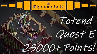 How To Beat Totend Quest E! - Thronefall
