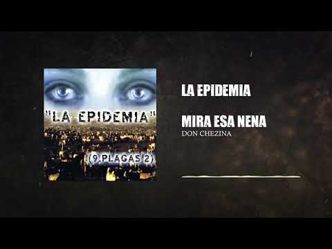 Don Chezina - Mira Esa Nena | Las 9 Plagas 2 (2006)