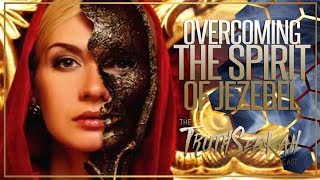 Overcoming The Spirit of Jezebel | TruthSeekah & Michael Basham