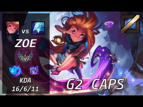 【G2 Caps】 ZOE mid vs ANIVIA - EUW Challenger Patch 13.8