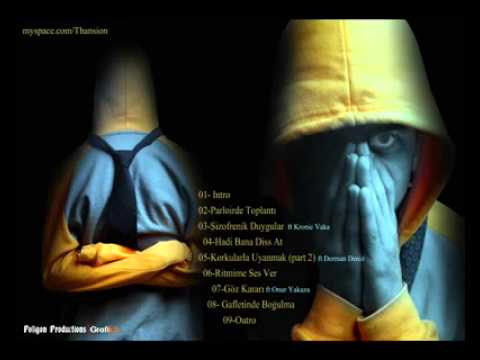 Thansion ft. Derman Deniz - Korkularla Uyanmak (Part 2) (2011)