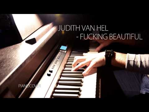 Judith van Hel - Fucking Beautiful (PianoCover)